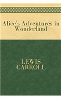 Alice's Adventures in Wonderland by Lewis Carroll