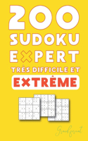 200 Sudoku Expert Très Difficile et Extrême Grand Format