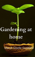 Gardening at Home