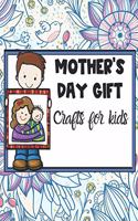 Mother's Day Gift Crafts for Kids: Mother's Day Writing Activity for Moms, Grandma and Aunt!