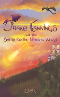 Drake Fannings and the Battle for the Mythical World