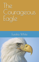 Courageous Eagle