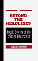 Beyond the Headlines