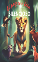 El Pequeño León Silencioso