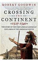 Crossing the Continent 1527-1540