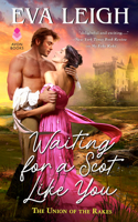 Waiting for a Scot Like You: The Union of the Rakes(3 Union of the Rakes)