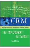 Crm at the Speed of Light, Fourth Edition: Social Crm 2.0 Strategies, Tools, and Techniques for Engaging Your Customers