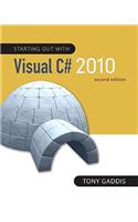 Starting out with Visual C# 2010