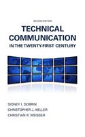 Technical Communication in the Twenty-First Century Plus Mylab Writing Without Pearson Etext -- Access Card Package