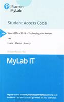 Mylab It with Pearson Etext -- Access Card -- For Your Office 2016 with Technology in Action