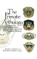 The The Primate Anthology Primate Anthology: Essays on Primate Behavior, Ecology and Conservation from Natural History