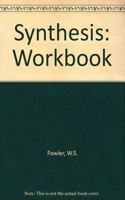 Synthesis: Workbook