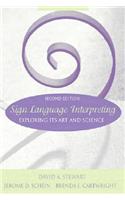 Sign Language Interpreting: Exploring Its Art and Science