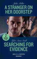 A Stranger On Her Doorstep / Searching For Evidence: A Stranger on Her Doorstep / Searching for Evidence (The Saving Kelby Creek Series)