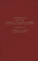 Switzerland and the European Common Market