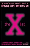 The X List: The National Society of Film Critics' Guide to the Movies That Turn Us on