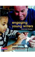 Engaging Young Writers, Preschool-Grade 1