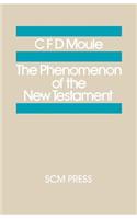 The Phenomenon of the New Testament