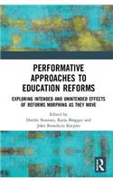 Performative Approaches to Education Reforms