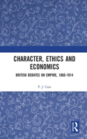 Character, Ethics and Economics