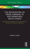 Recognition of Prior Learning in Post-Apartheid South Africa