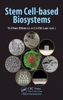 Stem Cell-Based Biosystems