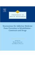 Neuroscience for Addiction Medicine: From Prevention to Rehabilitation - Constructs and Drugs
