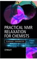 Practical NMR Relaxation for Chemists