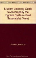Student Learning Guide to Accompany the Egrade System (Sold Seperately) (Wse)