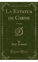 La Estatua de Carne