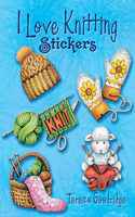 I Love Knitting Stickers: (Dover Sticker Books)