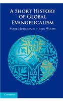 Short History of Global Evangelicalism