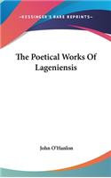 The Poetical Works Of Lageniensis