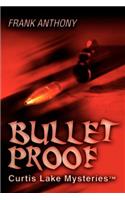 Bullet Proof