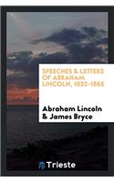 Speeches & Letters of Abraham Lincoln, 1832-1865