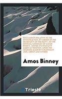 Documents Relative to the Investigation, by Order of the Secretary of the Navy, of the Official Conduct of Amos Binney, United States Navy Agent at Boston