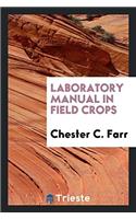 Laboratory Manual in Field Crops