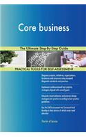 Core Business the Ultimate Step-By-Step Guide
