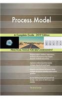 Process Model A Complete Guide - 2019 Edition