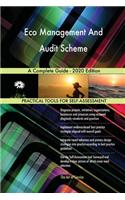 Eco Management And Audit Scheme A Complete Guide - 2020 Edition