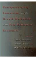 Entrepreneurship, Innovation, and the Growth Mechanism of the Free-Enterprise Economies