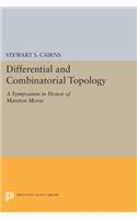 Differential and Combinatorial Topology: A Symposium in Honor of Marston Morse