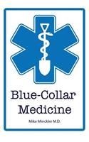 Blue-Collar Medicine