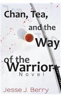 Chan, Tea, and the Way of the Warrior