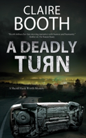 A Deadly Turn: (A Sheriff Hank Worth Mystery)