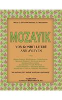 Mozayik: Yon Konbit Litere Ann Ayisyen = an Anthology in the Haitian Language