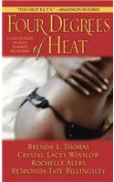 Four Degrees of Heat