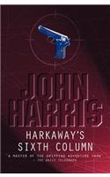 Harkaway's Sixth Column