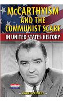 McCarthyism and the Communist Scare in United States History