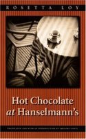 Hot Chocolate at Hanselmann's